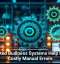 Integrated Business Systems Help Reduce Costly Manual Errors